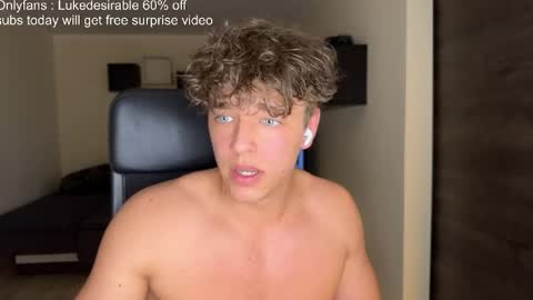 lukedesirable online show from May 2026 07:31:02 PM